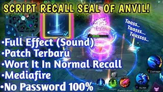 Script Recall Seal Of Anvil No Password Full Effect Sound Patch Terbaru | tas tas