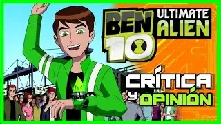 BEN 10: SUPREMACÍA ALIENÍGENA - Crítica y Opinión