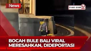 Bocah Bule Viral Si Kocong, dan Ibunya Diamankan dan Dideportasi - iNews Pagi 04/08