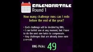 [Live] CALENDARTALE: Round 1 - Gaster Survival No Hit