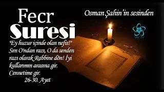 Fecr Suresi | Hafız Osman Şahin (Mealli)