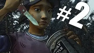 Прохождение The Walking Dead: Season Two - Серия 2