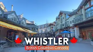 🇨🇦 【4K】Whistler Village + Sea To Sky Gondola Tour ❄️ British Columbia Canada Walking Tour 2024 4K