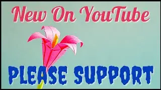 New on YouTube |  Need your support | New YouTuber 2019