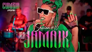 JAMAIK - Cumbia Viva Session #10
