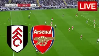 🔴[LIVE] Fulham vs Arsenal | England - Premier League 24/25 | Match Live Today