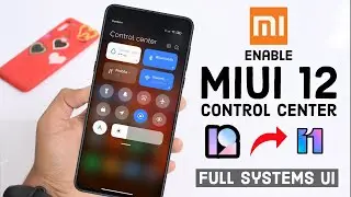 Enable MIUI 12 Control Center in Fully MIUI 11 System UI | HomeScreen and Lockscreen Control Center