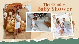 BABY #2's BABY SHOWER | THE CONDOS