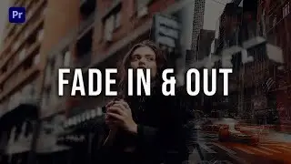 How to Fade in and Fade out Video - Adobe premiere pro