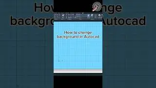 AutoCAD | How to change background color in Autocad 