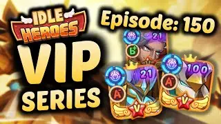 Two A-Tiers DESTROY Void Campaign! - Episode 150 - The IDLE HEROES VIP Series