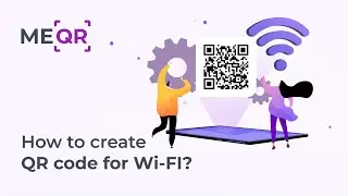 How to make QR code to connect to Wi-Fi? Simple manual from ME-QR