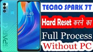 Tecno Spark 7T Hard Reset Kaise Kare | How To Reset Tecno Spark 7T Complete Process