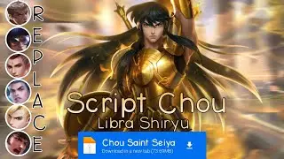 Script Skin Chou Saint Seiya No Password | Full Effect & Voice | Update Patch Terbaru 2024 | MLBB