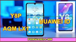 Huawei _ Y8P _ AQM LX1 _iD Remove By Sigma BOX