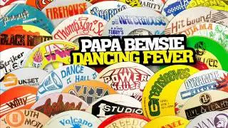 Papa Bemsie - Dancing Fever (Lecturer)