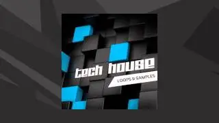 Tech House Sample Pack - Tech House Samples and Loops