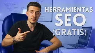 Las 9 Mejores HERRAMIENTAS SEO (GRATUITAS) Para Posicionar!