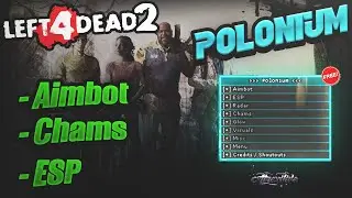 Left 4 Dead 2: Polonium Mod Menu | By Lak3 | *FREE HACK* | WORKS Online | Steam PC Hack 2023