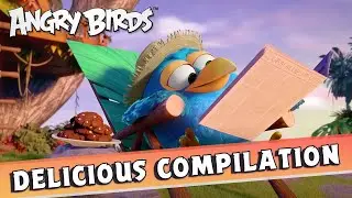Angry Birds | Food Compilation 02