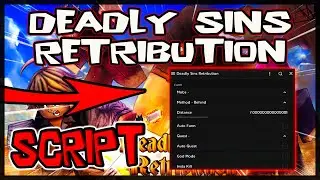 BEST / New Deadly Sins Retribution Script 🔥 Get OP Scripts