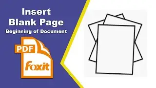 How to insert blank pages beginning of the document in Foxit PDF Editor