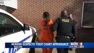 Two murder suspects appear in the Macon Municipal Court today and their charges and bonds have been