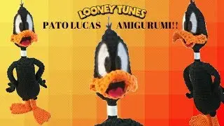 🦆COMO MONTAR AL PATO LUCAS AMIGURUMI- CROCHET🦆- LOONEY TUNES🦆