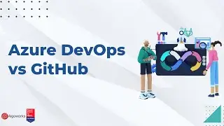 Azure DevOps vs GitHub | DevOps Consulting Company | Algoworks