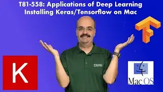 Installing TensorFlow, Keras, and Python in Mac