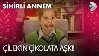 Çilekin Çikolata Aşkı! - Sihirli Annem 82. Bölüm