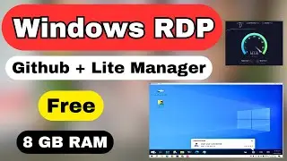 Free Windows RDP by New Github Method | Lite Manager