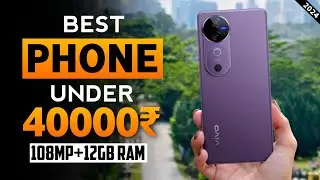 Top 5 Best Smartphone Under ₹40000 In India 2024⚡Best Camera Phone Under 40k⚡ Ritesh Jeph