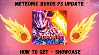 Meteoric Boros Fighting Style Update How to Get + Showcase (Anime Spirits) | Roblox