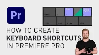 How to create keyboard shortcuts in Premiere Pro