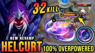 32 Kills!! Helcurt Revamp 100% OVERPOWERED - New Revamp Tryout ~ MLBB