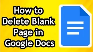 How to Delete a Blank Page in Google Docs