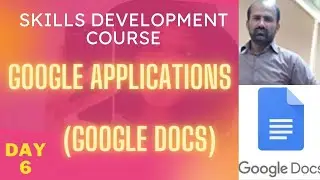 DAY-6   ///  What is Google Docs  ///  How to use Google Docs   ///   Lecture-6.