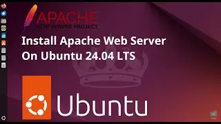 How to install Apache2 web server on Ubuntu 24.04 LTS