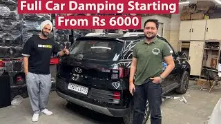 Full Car Damping Starting From Rs 6000 | 2023 Hyundai Venue | Branded Damping Vs Cheap Damping