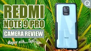 Redmi Note 9 Pro Camera Review + GCam Sample