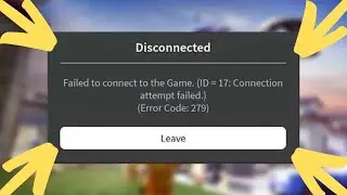 How To Fix Roblox Error Code 279