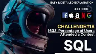 FAANG TASK#18 - Percentage of Users Attended a Contest| LEETCODE| Tuitions Tonight