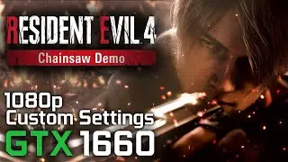 Resident Evil 4 Remake | Demo - GTX 1660 / i5 8600