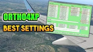 The BEST SETTINGS for Ortho4XP 1.30 [Tutorial|X-Plane 11]