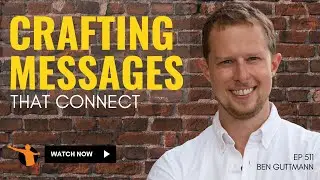 Crafting Messages That Connect