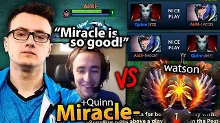 MIRACLE and QUINN team up vs TOP 1 Rank Watson on STREAM dota 2