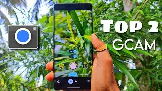 TOp 2 GCAM FOR your phone 🔥 || Google Camera  . LMC 8.4 gcam 9.2  ka top 2 Version .
