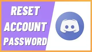 How To Reset Discord Account Password (2022)