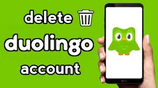 How to Delete Duolingo Account Permanently | Close Duolingo App on Mobile